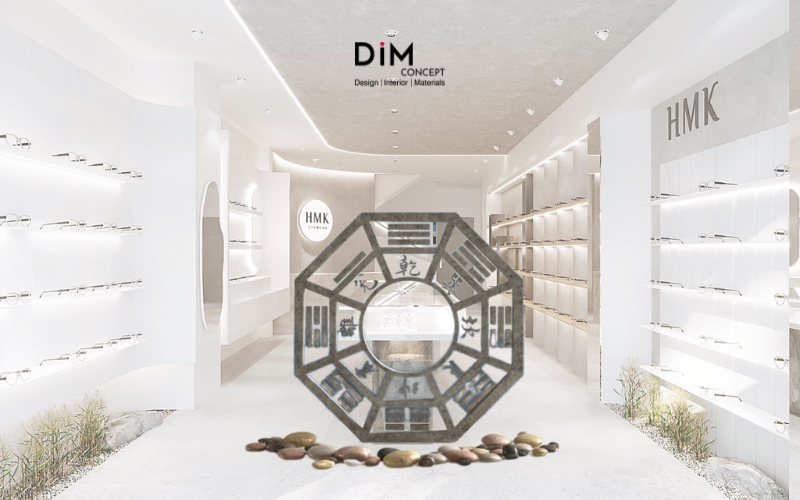 Phong thủy trong thiết kế nội thất chuỗi cửa hàng tại Dim Concept
